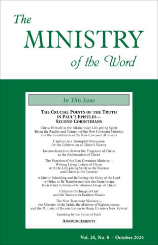 Ministry of the Word (Periodical), The, vol. 28, no. 08 (October 2024)