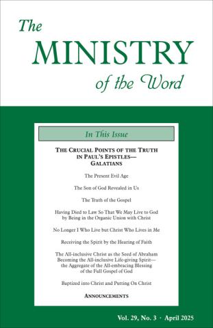 Ministry of the Word (Periodical), The, vol. 29, no. 03 (April 2025)