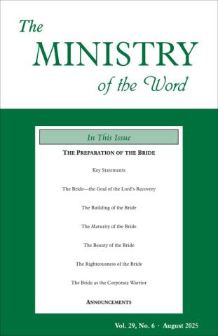 Ministry of the Word (Periodical), The, vol. 29, no. 06 (August 2025)
