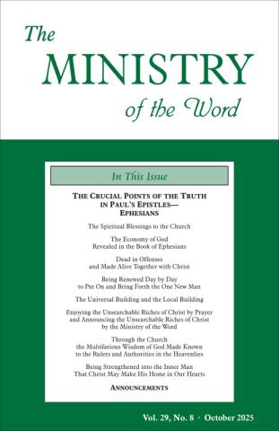 Ministry of the Word (Periodical), The, vol. 29, no. 08 (October 2025)