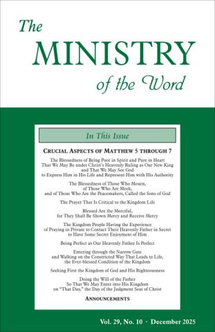 Ministry of the Word (Periodical), The, vol. 29, no. 10 (December 2025)