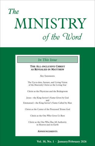 Ministry of the Word (Periodical), The, vol. 30, no. 01 (January/February 2026)