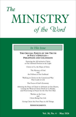 Ministry of the Word (Periodical), The, vol. 30, no. 04 (May 2026)