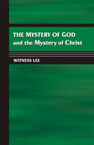 The Mystery of God and the Mystery of Christ