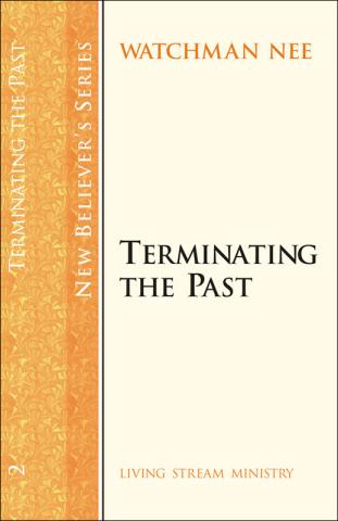 New Believers Series: 02 Terminating the Past