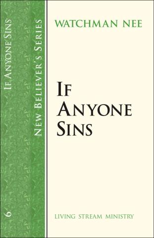 New Believers Series: 06 If Anyone Sins