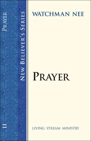 New Believers Series: 11 Prayer