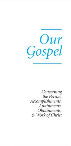 Our Gospel (Tract) (10-pack)