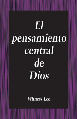 The Central Thought of God