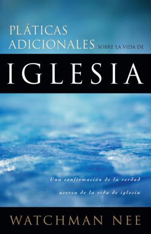 Further Talks on the Church Life