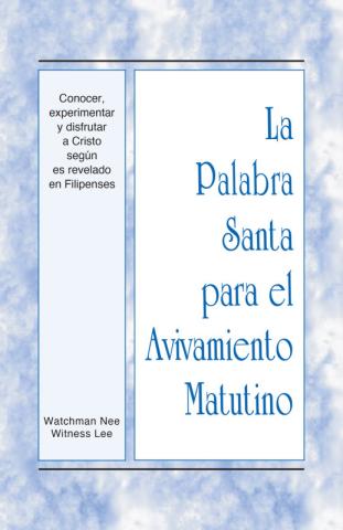 HWMR: Knowing, Experiencing, and Enjoying Christ as Revealed in Philippians