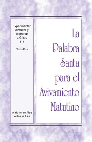 PSAM: Experimentar, disfrutar y expresar a Cristo (1), tomo 2