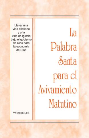 PSAM: Llevar una vida cristiana y una vida de iglesia bajo el gobierno de Dios para la economía de Dios
