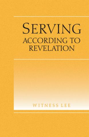 Serving according to Revelation