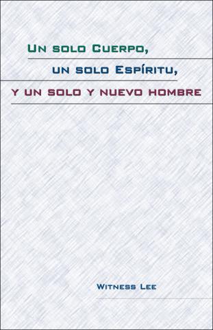 One Body, One Spirit, and One New Man