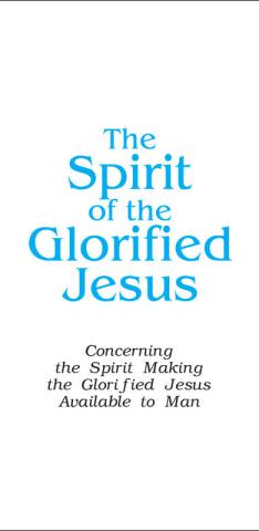 Spirit of the Glorified Jesus, The (Tract) (10-pack)