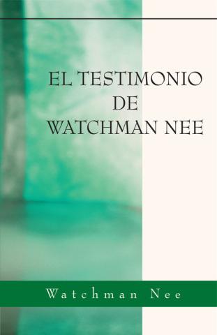 Testimonio de Watchman Nee, El