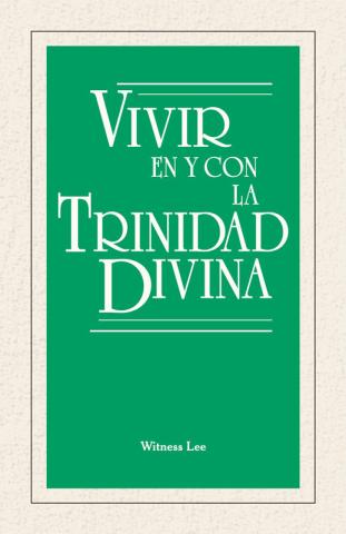 Living in and with the Divine Trinity